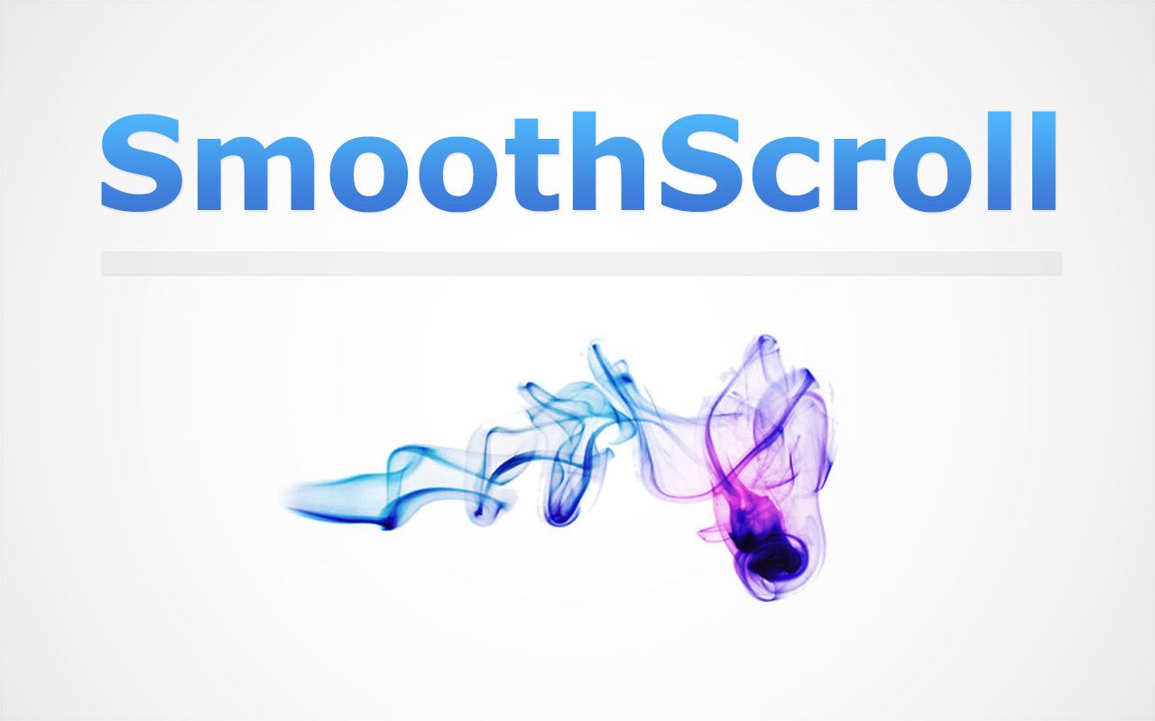 谷歌浏览器插件|SmoothScroll - 流畅、自然的动画效果!让浏览器滚动如丝般顺滑