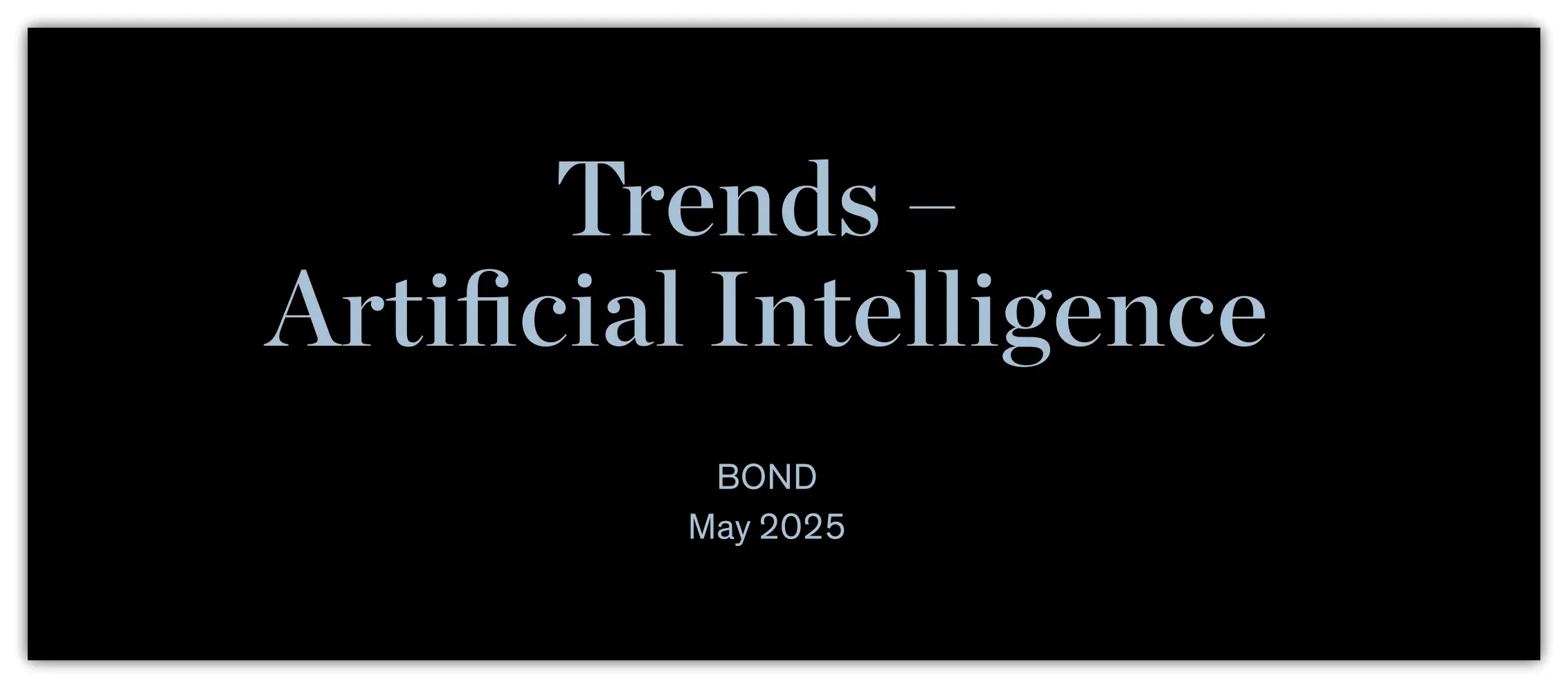 Bond Capital 339页 2025-05 AI风向报告出炉