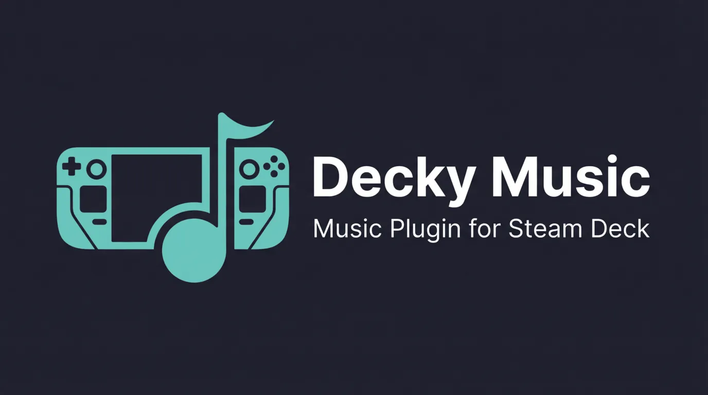 Decky Music – Steam Deck 音乐播放器｜支持网易云 + QQ 音乐